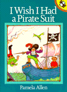I WISH I HAD A PIRATE SUIT