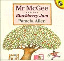 MR MCGEE AND THE BLACKBERRY JAM