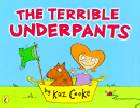 TERRIBLE UNDERPANTS, THE