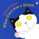 WHEN COCO WAS A KITTEN BOARD BOOK