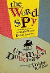WORD SPY, THE
