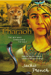PHARAOH THE BOY WHO CONQUERED THE NILE