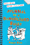 JOURNAL OF A SCHOOLYARD BULLY