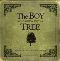 BOY WHO GREW INTO A TREE, THE