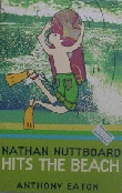 NATHAN NUTTBOARD HITS THE BEACH