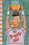 TROPHY KID, THE