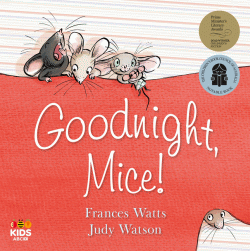 GOODNIGHT, MICE! BOARD BOOK