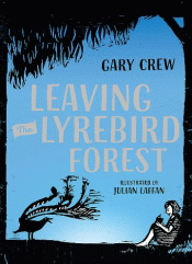 LEAVING THE LYREBIRD FOREST