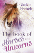 BOOK OF HORSES AND UNICORNS, THE