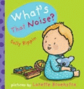 WHAT'S THAT NOISE? BOARD BOOK