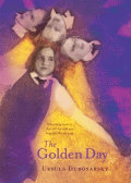 GOLDEN DAY, THE
