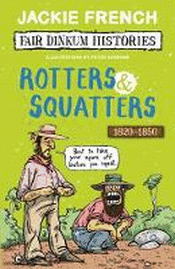 ROTTERS AND SQUATTERS 1820-1850