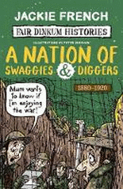 NATION OF SWAGGIES AND DIGGERS, A