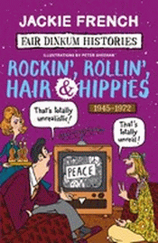 ROCKIN', ROLLIN', HAIR AND HIPPIES