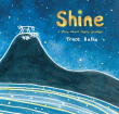 SHINE: A STORY ABOUT SAYING GOODBYE
