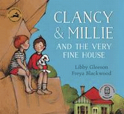 CLANCY AND MILLIE AND THE VERY FINE HOUSE