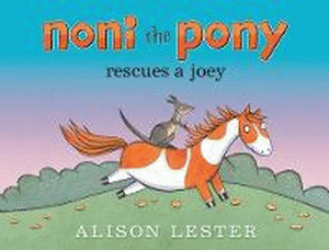 NONI THE PONY RESCUES A JOEY BOARD BOOK