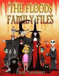 FLOODS FAMILY FILES, THE