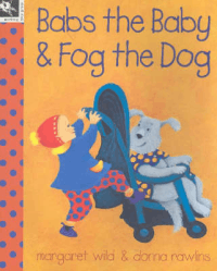 BABS THE BABY AND FOG THE DOG