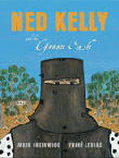 NED KELLY AND THE GREEN SASH