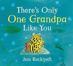 THERE'S ONLY ONE GRANDPA LIKE YOU BOARD BOOK