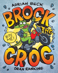 BROCK THE CROC GRAPHIC NOVEL