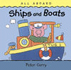 SHIPS AND BOATS (BOARD BOOK)