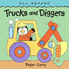 TRUCKS AND DIGGERS