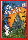 SPOOKY RIDDLES