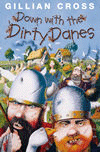 DOWN WITH THE DIRTY DANES