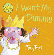 I WANT MY DUMMY