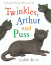 TWINKLES, ARTHUR AND PUSS
