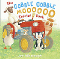 GOBBLE, GOBBLE, MOOOOOO TRACTOR BOOK, THE
