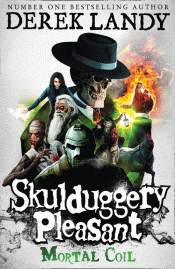 SKULDUGGERY PLEASANT: MORTAL COIL