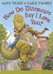 HOW DO DINOSAURS SAY I LOVE YOU?