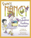 FANCY NANCY'S FABULOUS FASHION BOUTIQUE