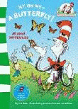 MY, OH MY - A BUTTERFLY! ALL ABOUT BUTTERFLIES
