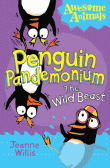 PENGUIN PANDEMONIUM: WILD BEAST