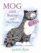MOG AND BUNNY AND OTHER STORIES