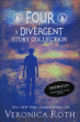 FOUR: A DIVERGENT STORY COLLECTION
