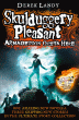 ARMAGEDDON OUTTA HERE: WORLD OF SKULDUGGERY PLEASA