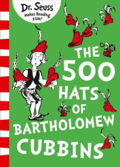 500 HATS OF BARTHOLOMEW CUBBINS BIG BOOK, THE