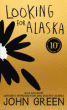 LOOKING FOR ALASKA 10TH ANNIVERSARY EDITION