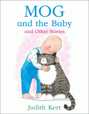 MOG AND THE BABY AND OTHER STORIES