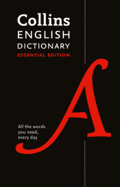 COLLINS ENGLISH DICTIONARY: ESSENTIAL EDITION