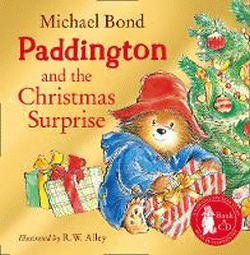 PADDINGTON AND THE CHRISTMAS SURPRISE BOOK AND CD