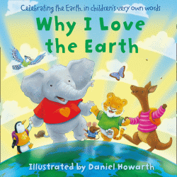 WHY I LOVE EARTH