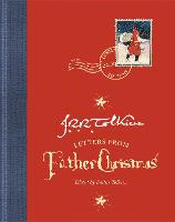 LETTERS FROM FATHER CHRISTMAS CENTENARY EDITION