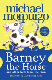 BARNEY THE HORSE AND OTHER TALES FROM THE FARM