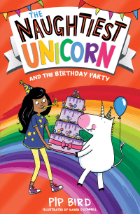 NAUGHTIEST UNICORN AND THE BIRTHDAY PARTY